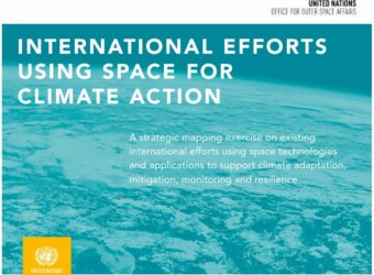 UNOOSA launches a report on International efforts using Space for Climate Action
